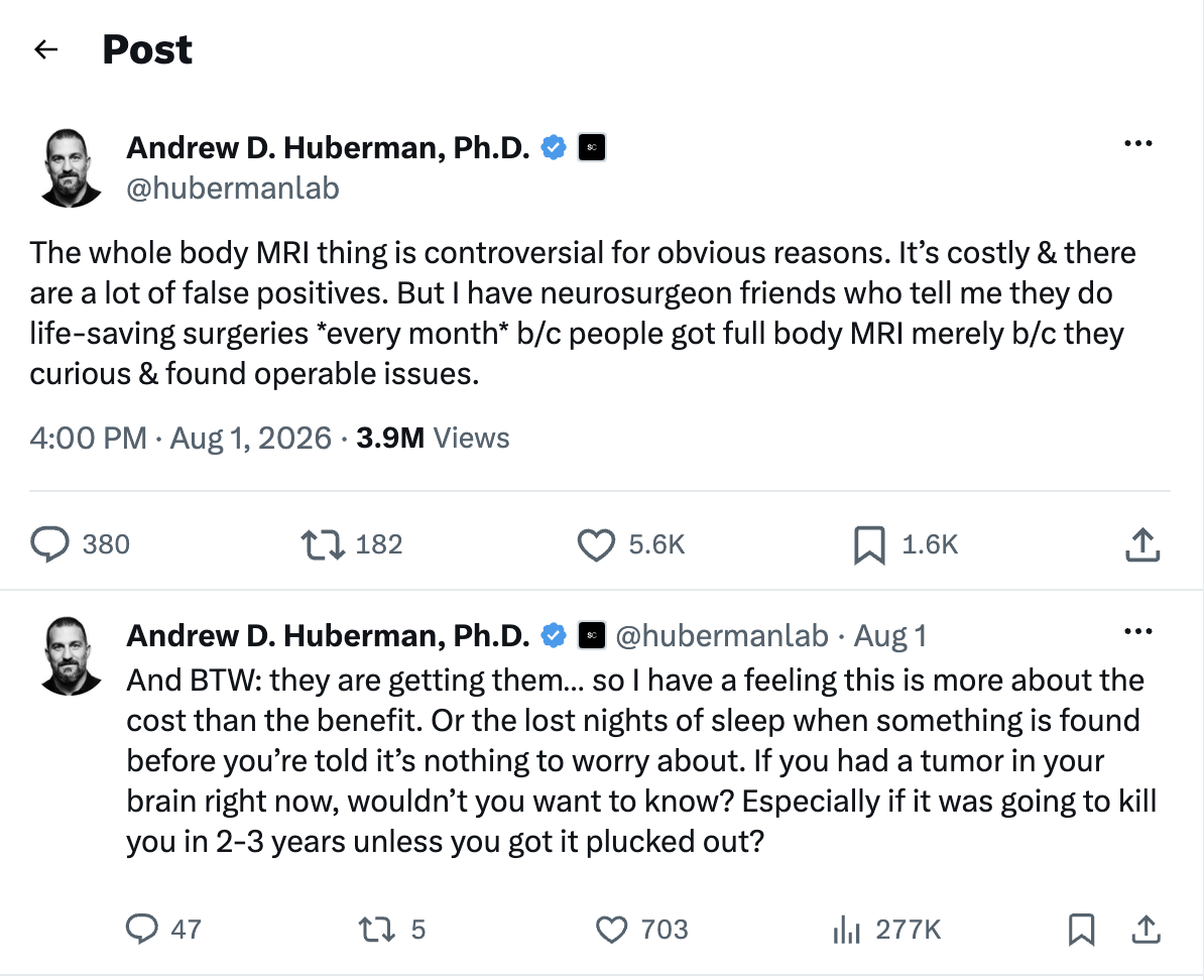 Andrew Huberman X post about whole body MRI and how neurosurgeons do life-saving surgeries every month.